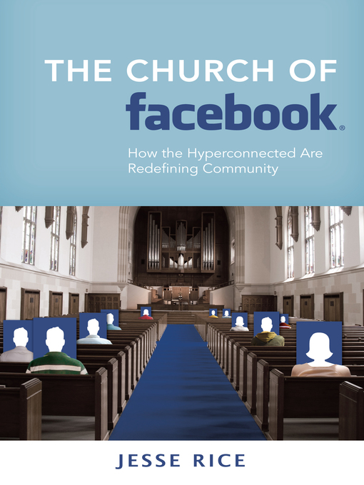 Title details for The Church of Facebook by Jesse Rice - Available
